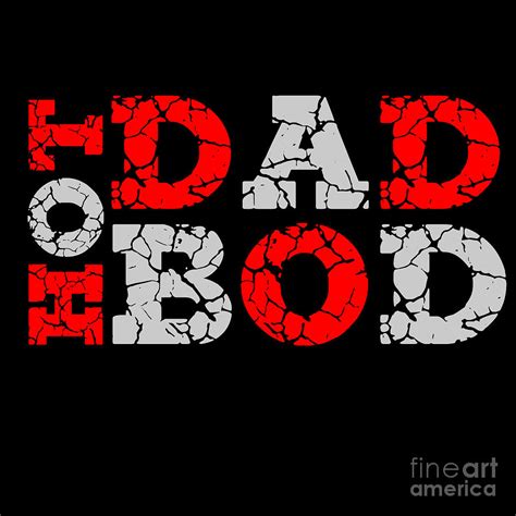 Hot Dad Bod Digital Art By Alessandra Roth Fine Art America