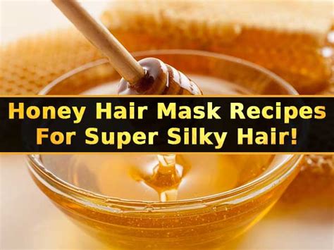 Honey Hair Mask Recipes For Super Silky Hair