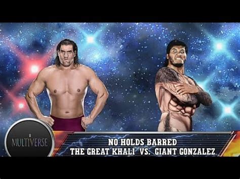 WWE Multiverse 4K Giant Gonzales Vs The Great Khali No DQ Match