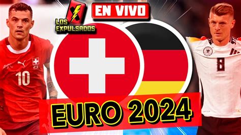 🔴 Suiza Vs Alemania 🔴 Relato Emocionante 🎙️ En Vivo Euro 2024 Los