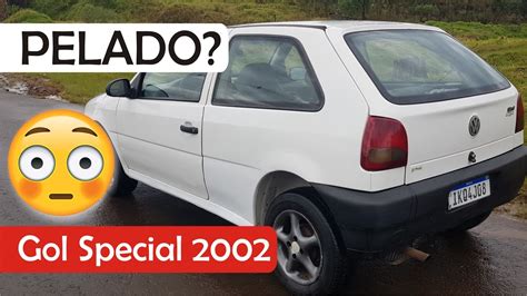 COMO PODE VENDER TANTO Gol Special 2002 1 0 8v YouTube