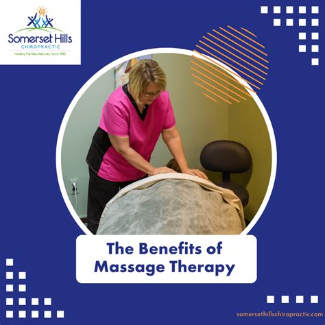 The Benefits of Massage Therapy — Somerset Hills Chiropractic