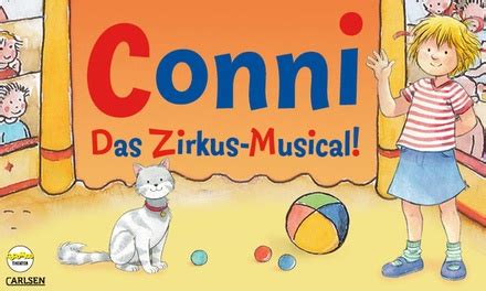 Conni Das Zirkus Musical In Hagen Groupon