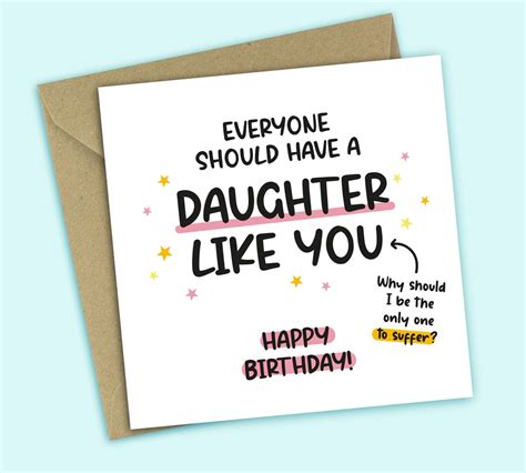 Funny Daughter Birthday Card Everyone Should Have a Daughter Like You ...