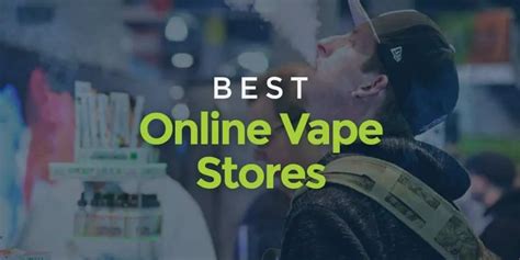 Best Online Vape Stores: 30+ Trusted E-Cig & Vaping Supply Sites