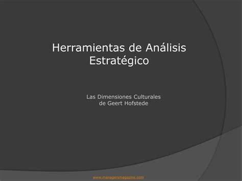 Ppt Las Dimensiones Culturales De Geert Hofstede Powerpoint