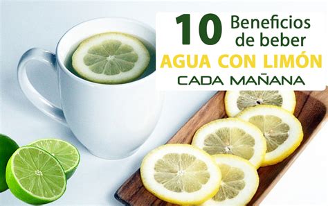 Beneficios De Beber Agua Tibia Con Lim N Cada Ma Ana En Ayunas