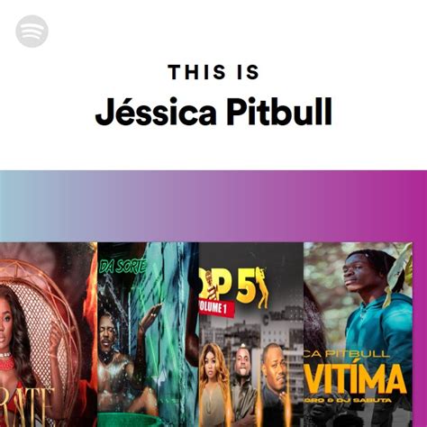 This Is Jéssica Pitbull playlist by Spotify Spotify