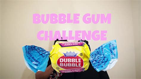 BUBBLE GUM CHALLENGE!! - YouTube