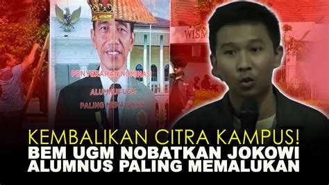 Kembalikan Citra Kampus Bem Ugm Nobatkan Jokowi Alumnus Paling