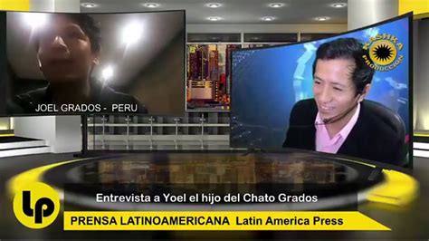 Entrevista A Joel Grados Hijo De Chato Grados Desde Peru Para Argentina