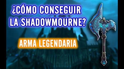 World of Warcraft Como obtener la Agonía de Sombras Arma Legendaria