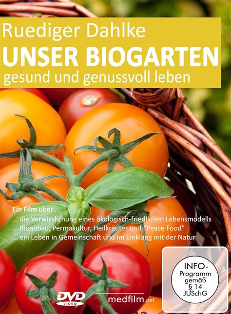 Ruediger Dahlke Unser Biogarten Peace Food vegane Küche DVD