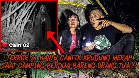 Terror Hantu Cantik Berkerudung Merah Camping Horror Di Desa Tkp