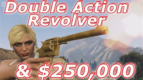 How To Get The Double Action Revolver And Gta Online Youtube