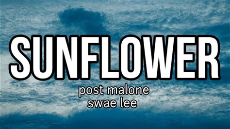 Post Malone Swae Lee Sunflower Lyrics Youtube