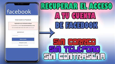 Como Recuperar Una Cuenta De Facebook Sin Correo Sin Tel Fono Y Sin