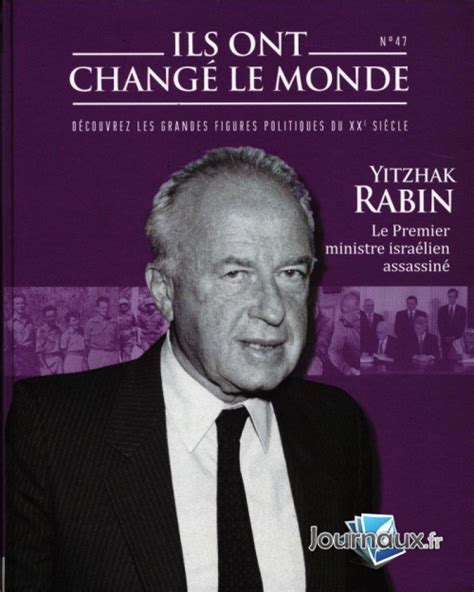 Ils ont changé le monde tome 47 Yitzhak Rabin Livraddict