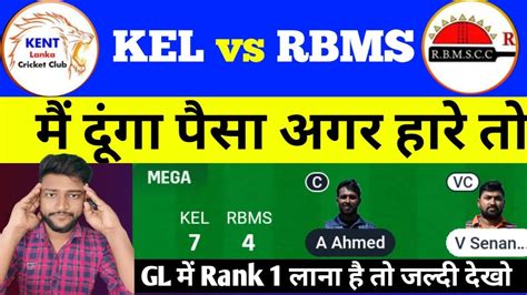 Kel Vs Rbms Dream Team Kel Vs Rbms Dream Prediction Ecs T