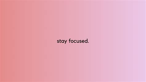 Stay Focused Desktop Wallpaper Quotes Laptop Wallpaper Desktop