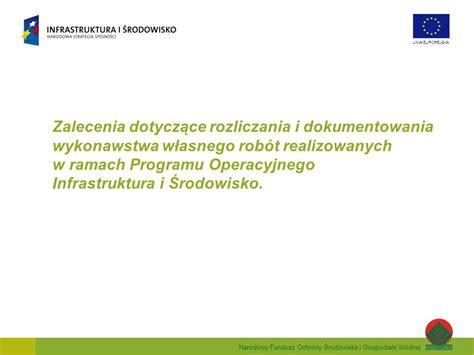 Program Operacyjny Infrastruktura I Rodowisko Ppt Pobierz