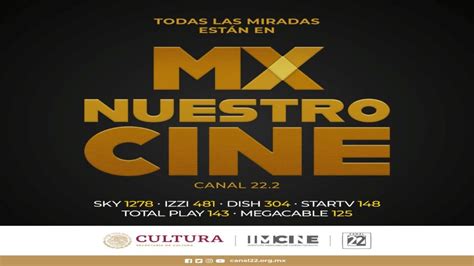 Mx Nuestro Cine Un Canal De Tv Dedicado A La Cinematografía Mexicana