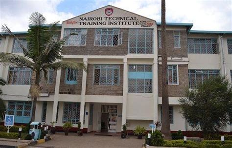 Nairobi Technical Training Institute Courses, Fees and Requirements ...