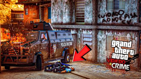 Gta V Vida Do Crime Blindado Subiu A Favela Youtube