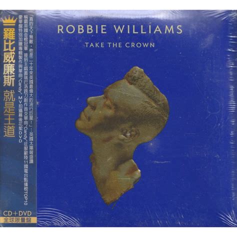 全新羅比威廉斯 就是王道 全球限量盤cddvd Robbie Williams Take The Cro 蝦皮購物