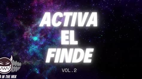 MEGA ACTIVA TU FINDE VOL 2 YouTube