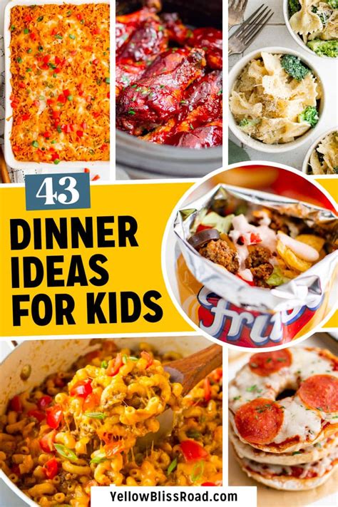 42 Easy Dinner Ideas For Kids Yellow Bliss Road