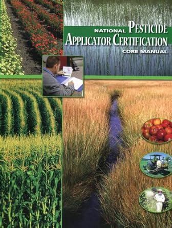 National Pesticide Applicator Certification Core Manual Carolyn