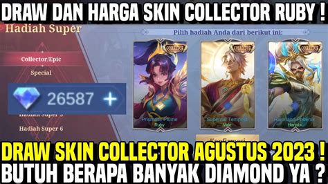 DRAW SKIN RUBY COLLECTOR BUTUH BERAPA DIAMOND GACHA SKIN COLLECTOR