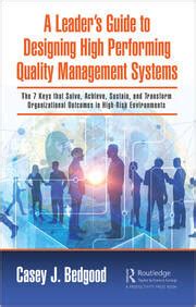 A Leaders Guide To Designing High Performing Quality Management Sys