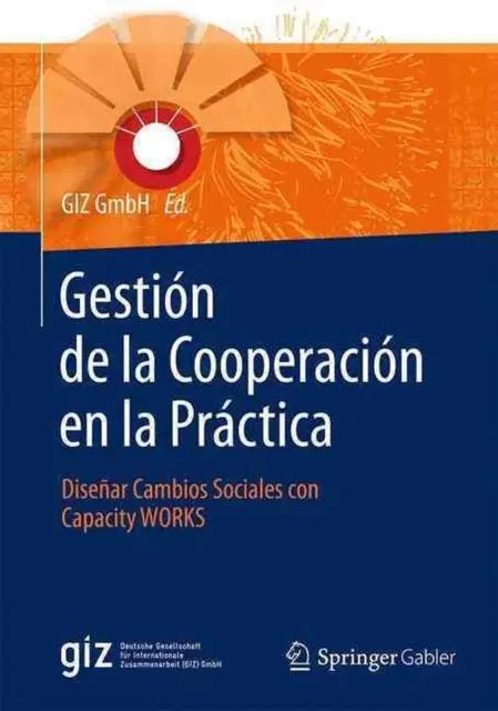 Gestin De La Cooperacin En La Prctica Dise Ar Cambios Sociales Con