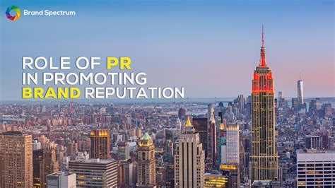 The Role Of Pr In Promoting Brand Reputation Brand Spectrum