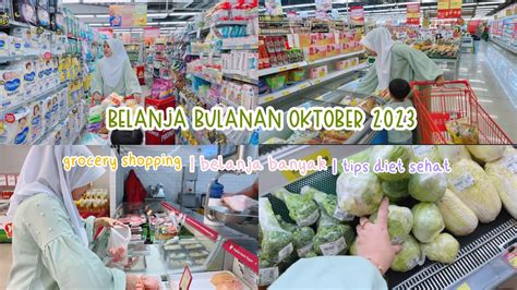 Belanja Bulanan Oktober Belanja Akhir Bulan Grocery Shopping