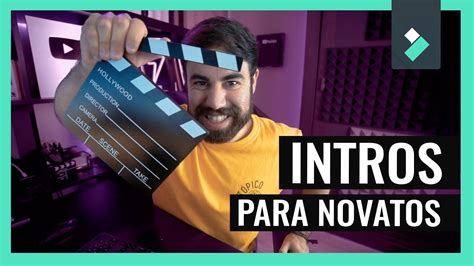 C Mo Hacer Una Intro Para Youtube Sin Saber Editar Youtube