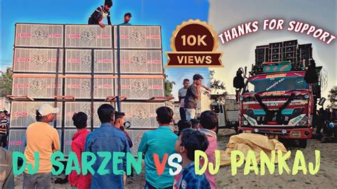 Dj Sarzen Vs Dj Pankaj Compitition 2023 Dj Sarzen डीजे सरजेन बनाम