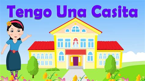 Tengo Una Casita Enganchados Canciones Infantiles 34 Minutos Youtube