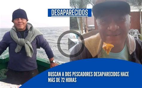 Buscan A Dos Pescadores Desaparecidos Hace Más De 72 Horas Grupo Pesquero