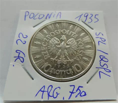 1935 ZLOTY POLAND 10 Silver Coin Weight 22 Gr Cond Spl Qspl 19 68