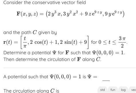 Solved Consider The Conservative Vector Field