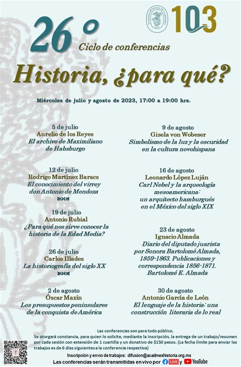 26º Ciclo de conferencias Historia para qué Academia Mexicana de