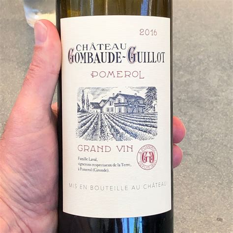 Ch Teau Gombaude Guillot France Bordeaux Libournais Pomerol