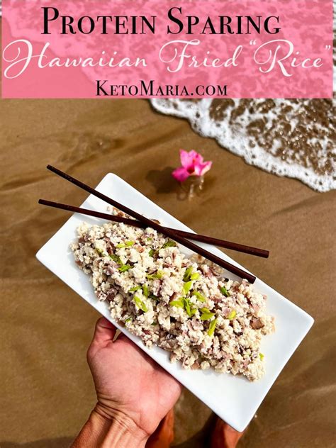 Protein Sparing Hawaiian Fried “rice” Keto Adapted