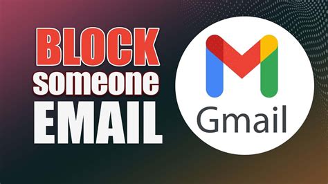 How To Block Someone On Gmail From Sending You Emails YouTube