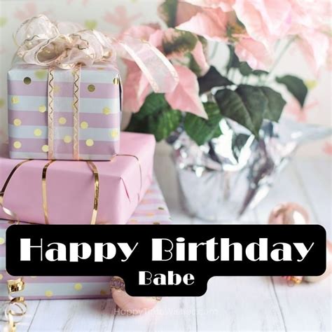 25 Free Happy Birthday Babe Images Wishes 2025