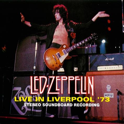 Led Zeppelin Live In Liverpool 73 Releases Discogs