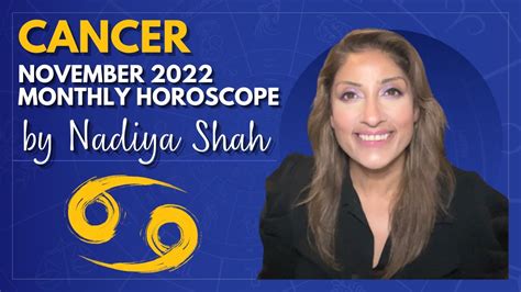 Cancer November 2022 Astrology Horoscope By Nadiya Shah YouTube